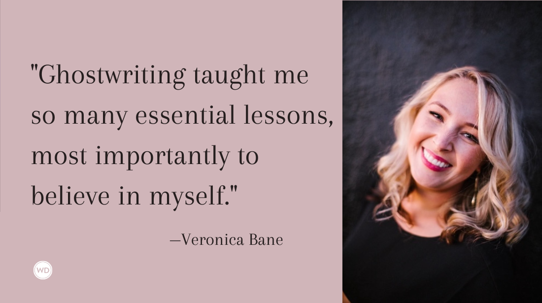 5 Lessons I've Learned About Writing From Ghostwriting for Celebrities and Bestselling Authors | Veronica Bane