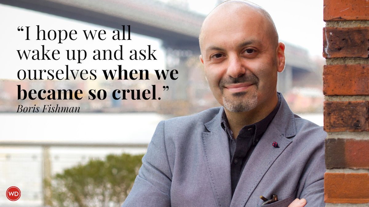 Boris Fishman: On Writing His Darkest Novel Yet