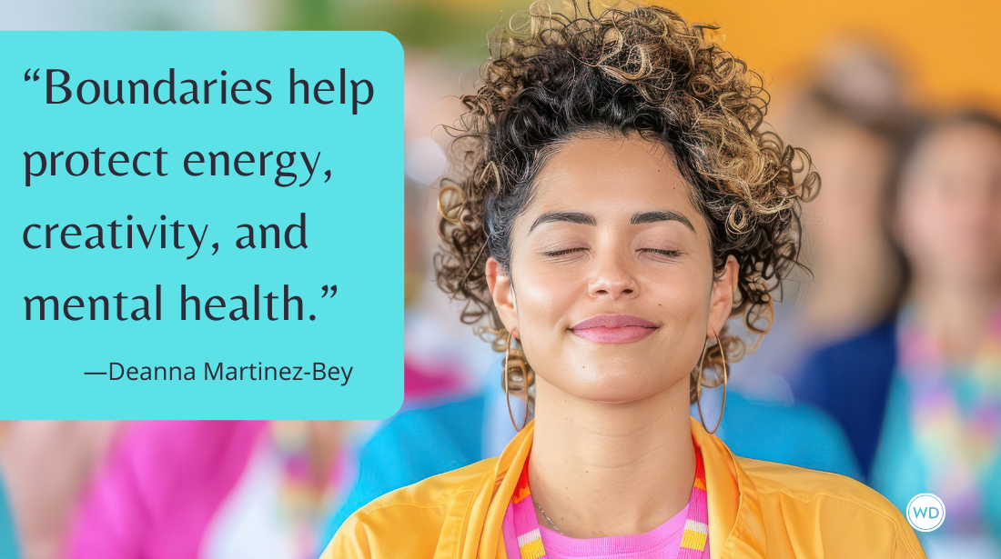 Setting Boundaries: How Authors Can Protect Their Mental Health in a Highly Competitive Writing Industry, by Deanna Martinez-Bey