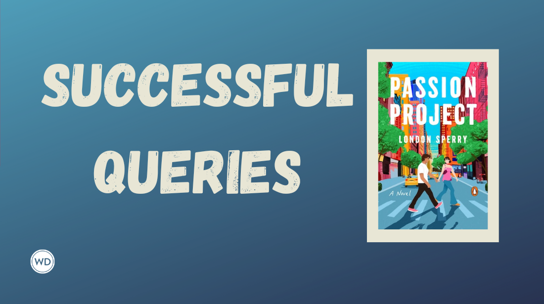 Successful Queries: Lily Dolin and "Passion Project," by London Sperry